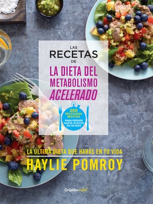 Las recetas de La dieta del metabolismo acelerado - ebook